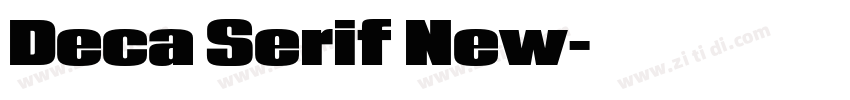 Deca Serif New字体转换